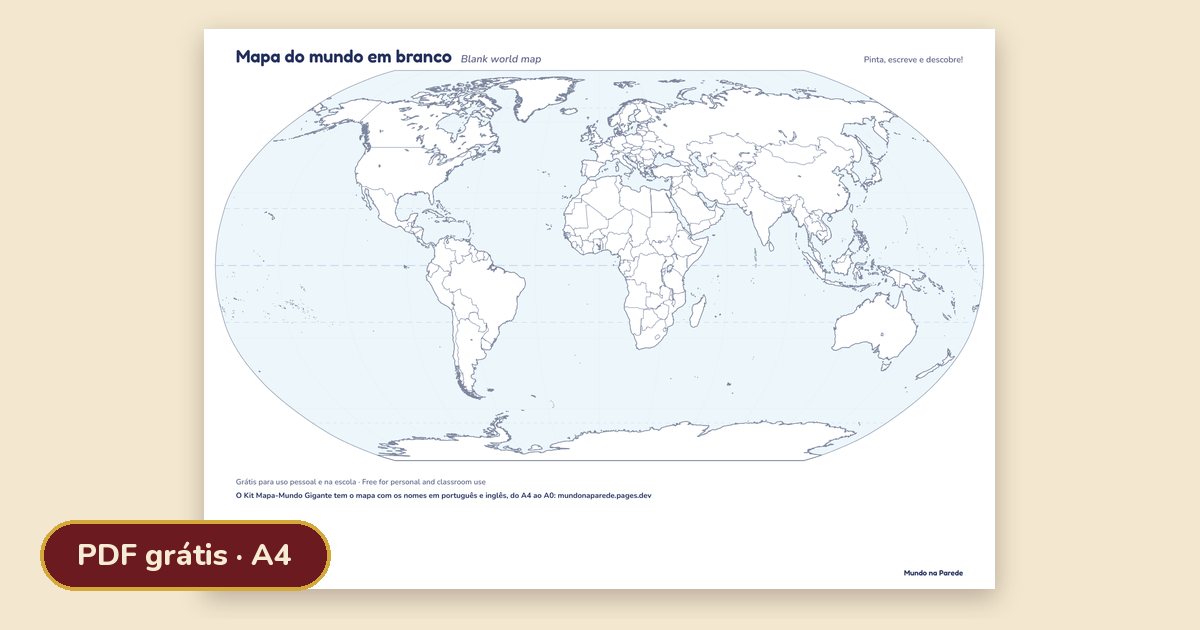 Mapa do mundo em branco com fronteiras, em formato A4 horizontal